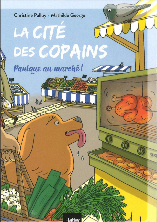 Moi je lis tout seul Pack de 2 albums "La cité des copains. Panique au marché, un anniversaire au poil"