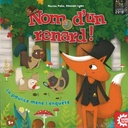 Nom d'un renard!