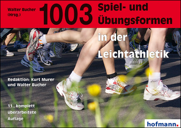 ​​​1003 Spiel- und Übungsformen in der Leichtathletik