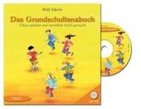 Das Grundschultanzbuch inkl. CD