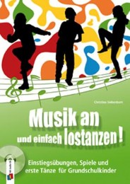 Musik an und einfach lostanzen! inkl. CD