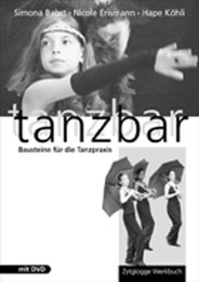 Tanzbar, Bausteine für die Tanzpraxis inkl. DVD