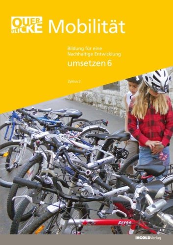 Querblicke - Umsetzungsheft Mobilität