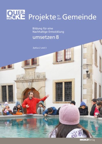 Querblicke - Umsetzungsheft Projekte in der Gemeinde