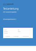 Sprachgewandt KG und 1. Klasse Testanleitung Schwierigkeitsstufe 3 (10 Stück)