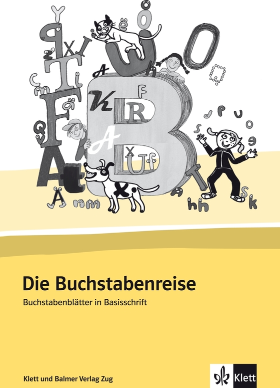 Die Buchstabenreise, Buchstabenblätter in Basisschrift