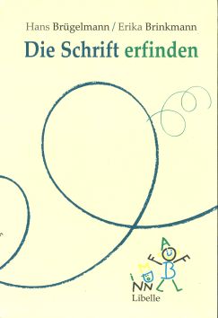 Die Schrift erfinden