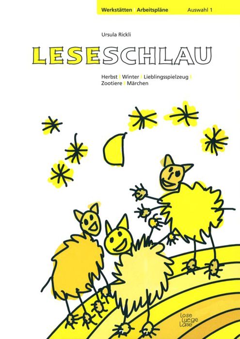 Leseschlau: Werkstätten und Arbeitspläne, Auswahl 1