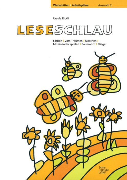 Leseschlau: Werkstätten und Arbeitspläne, Auswahl 2