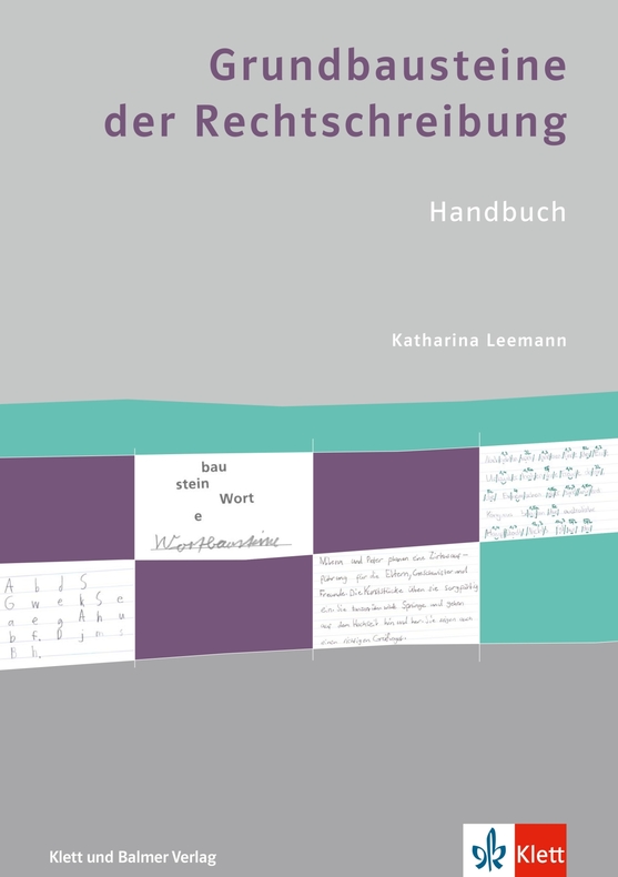 Grundbausteine der Rechtschreibung - Handbuch mit Kopiervorlagen