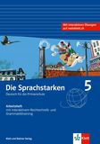 Die Sprachstarken 5, Arbeitsheft inklusive interaktives Rechtschreib- und Grammatiktraining (Ausgabe 2022)