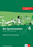 Die Sprachstarken 6, Begleitband mit digitalen Inhalten auf meinklett.ch (Ausgabe 2010)