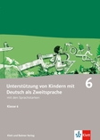 Die Sprachstarken 6, Unterstützung von Kindern mit Deutsch als Zweitsprache (Ausgabe 2015)