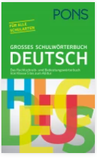 Pons : Grosses Schulwörterbuch Deutsch Das Rechtschreib- und Bedeutungswörterbuch