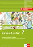 Die Sprachstarken 7, Arbeitsheft erweiterte Ansprüche inklusive interaktives Rechtschreib- und Grammatiktraining