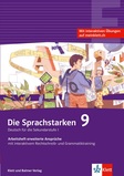 Die Sprachstarken 9, Arbeitsheft erweiterte Ansprüche inklusive interaktives Rechtschreib- und Grammatiktraining