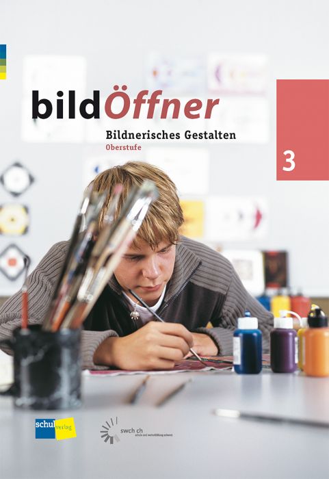 bildÖffner 3 Grundlagen, Oberstufe, Lehrerunterlagen