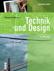 Technik und Design Grundlagen (Neuauflage 2022)