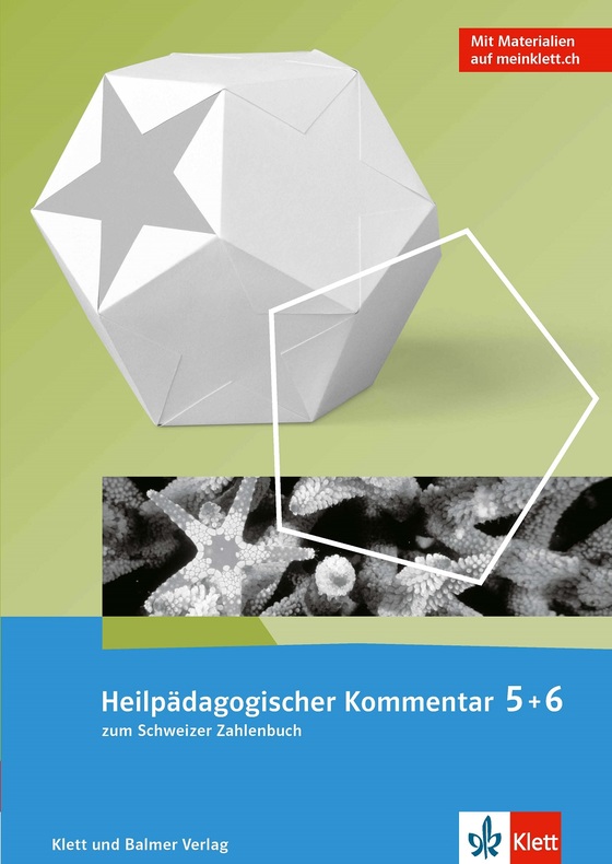 Heilpädagogischer Kommentar zum Schweizer Zahlenbuch 5 + 6  (Ausgabe 2019)