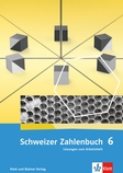 Schweizer Zahlenbuch 6, Lösungen zu Arbeitsheft (Ausgabe 2018)