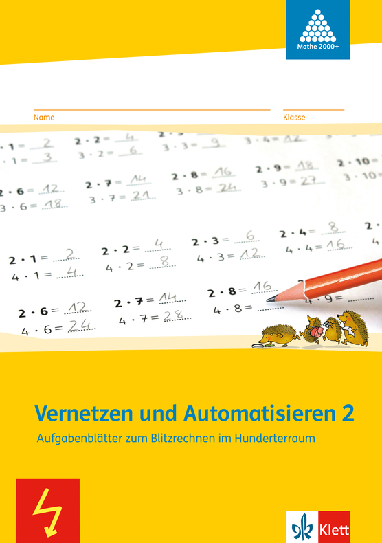 Vernetzen und Automatisieren 2. Aufgabenblätter zum Blitzrechnen im Hunderterraum