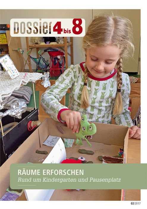 Dossier «4 bis 8» Räume erforschen