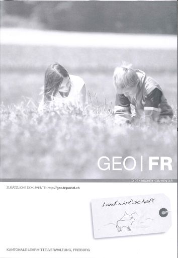 GEO FR : Land(wirt)schaft, Lehrerheft