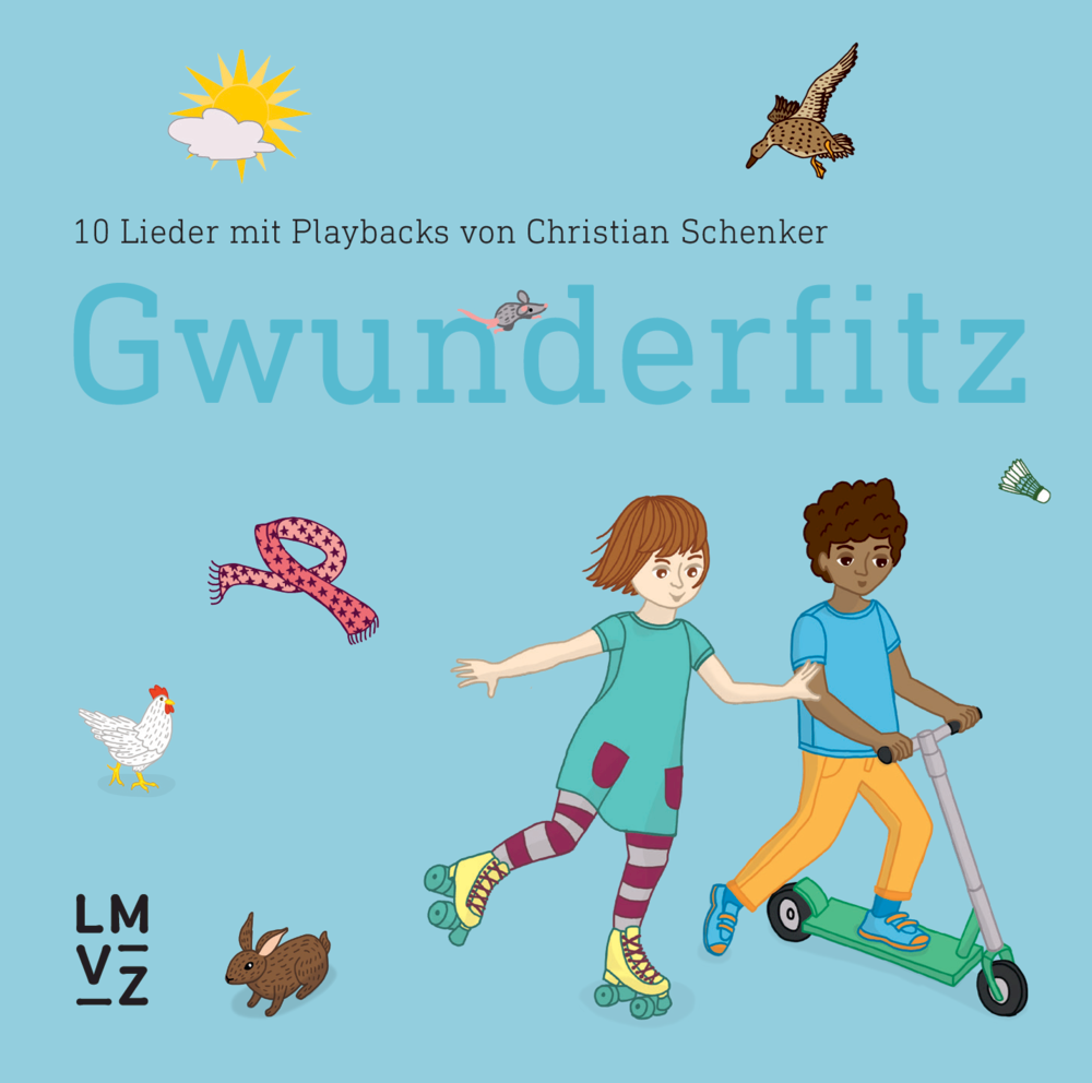 Kinder begegnen Natur und Technik: Musik-CD Gwunderfitz