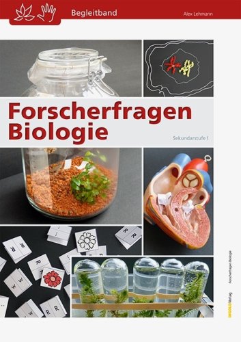 Forscherfragen Biologie - Begleitband