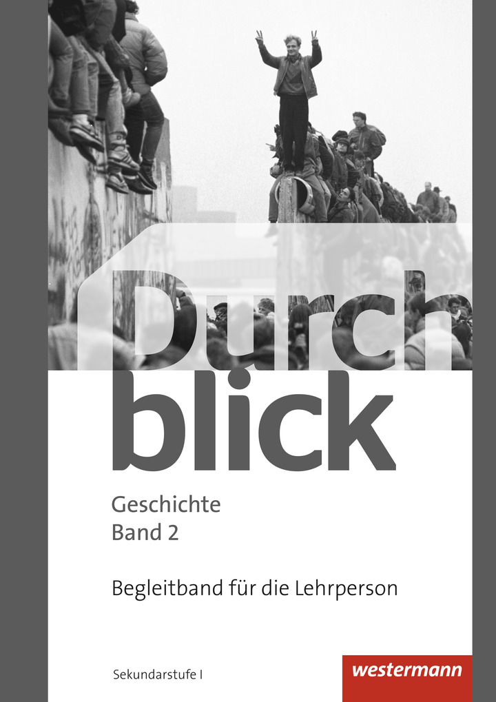 Durchblick Geschichte 2 CH. Lehrerband