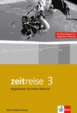 Zeitreise 3 Begleitband mit Online-Material