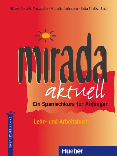 Mirada Aktuell Lehr- und Arbeitsbuch