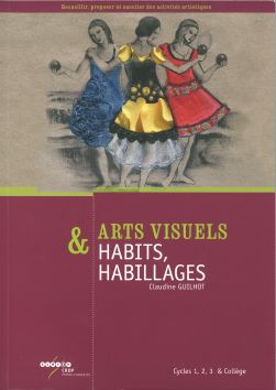 Arts visuels et habits, habillages