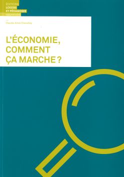 L'économie comment ça marche? élève