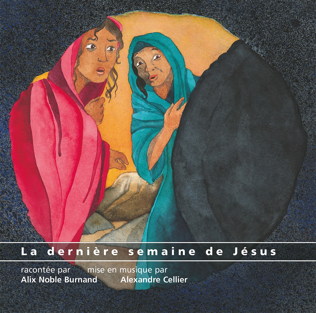 CD-Audio La dernière semaine de Jésus