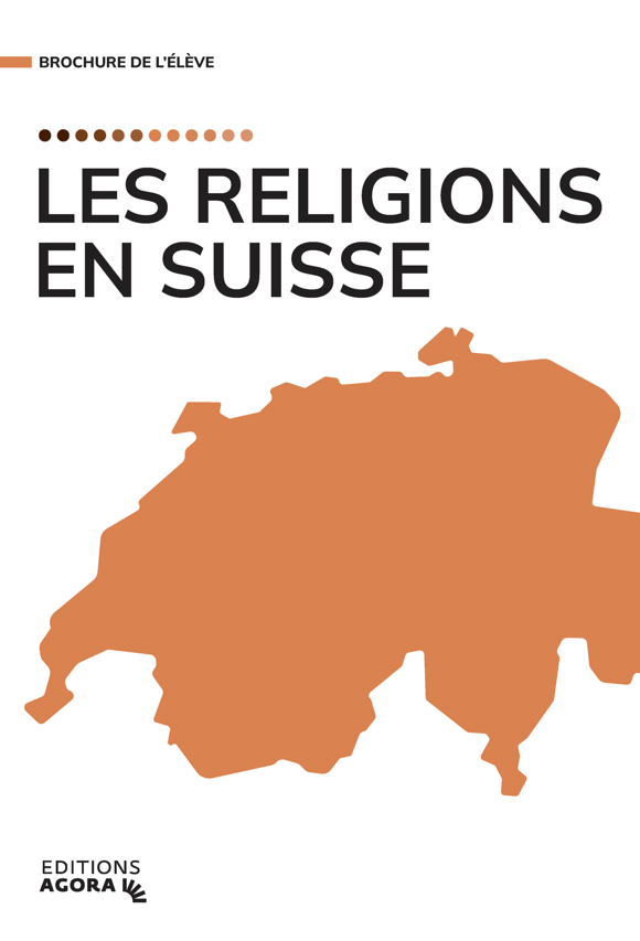 Les religions en Suisse, brochure élève Ed 2024