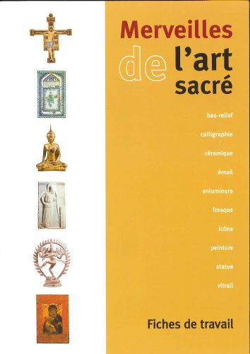 Merveilles de l'Art Sacré - fiches élève