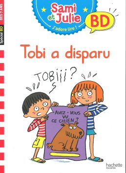 J'adore lire avec Sami et Julie «Tobi a disparu»