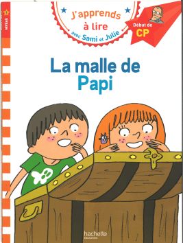 J'apprends à lire avec Sami et Julie «La malle de papi»