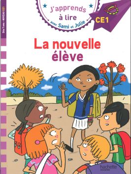 J'apprends à lire avec Sami et Julie «La nouvelle élève»