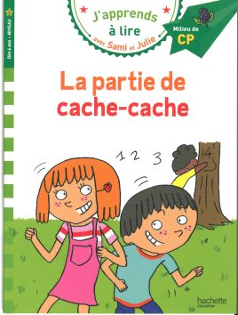 J'apprends à lire avec Sami et Julie «La partie de cache-cache»