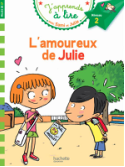 J'apprends à lire avec Sami et Julie «L'amoureux de Julie»