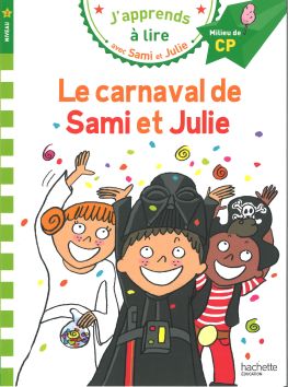 J'apprends à lire avec Sami et Julie «Le carnaval de Sami et Julie»