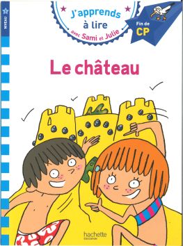 J'apprends à lire avec Sami et Julie «Le château»