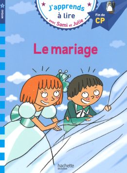 J'apprends à lire avec Sami et Julie «Le mariage»