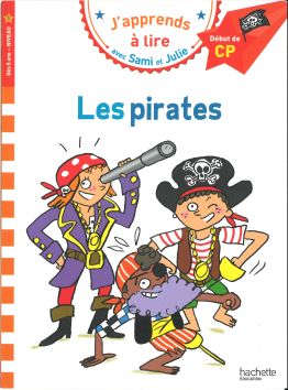 J'apprends à lire avec Sami et Julie «Les pirates»