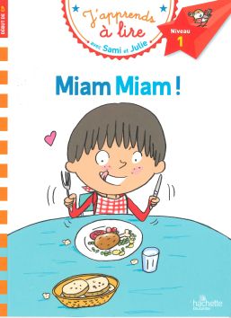 J'apprends à lire avec Sami et Julie «Miam Miam»