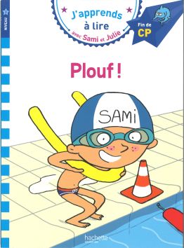 J'apprends à lire avec Sami et Julie «Plouf !»