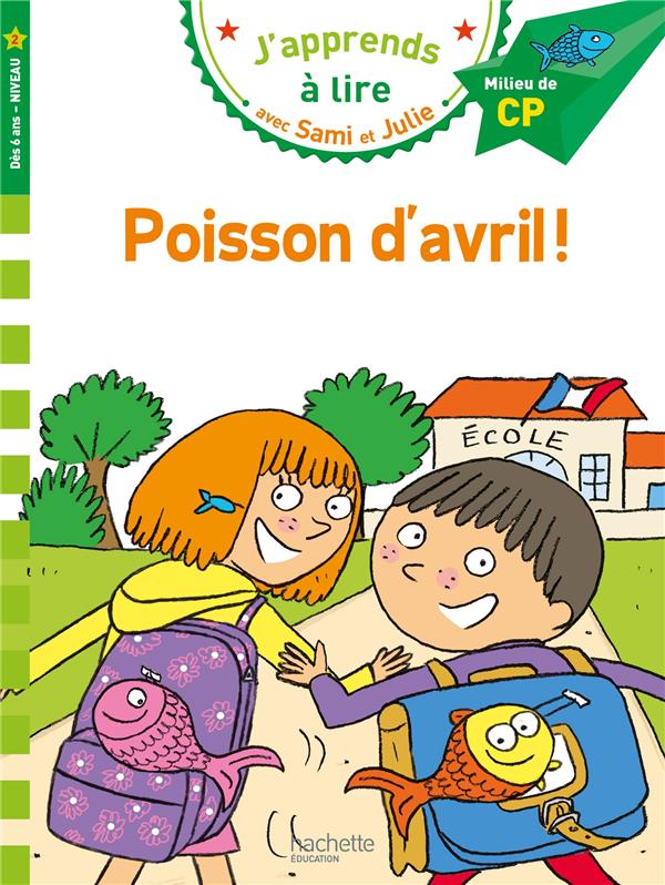 J'apprends à lire avec Sami et Julie «Poisson d'avril !»