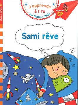 J'apprends à lire avec Sami et Julie «Sami rêve»